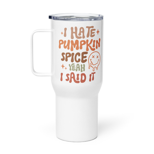 I H8 Pumpkin Spice Travel Mug with Handle
